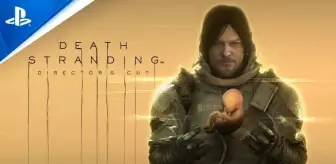 Death Stranding Director's Cut PlayStation 5 için çıkacak!