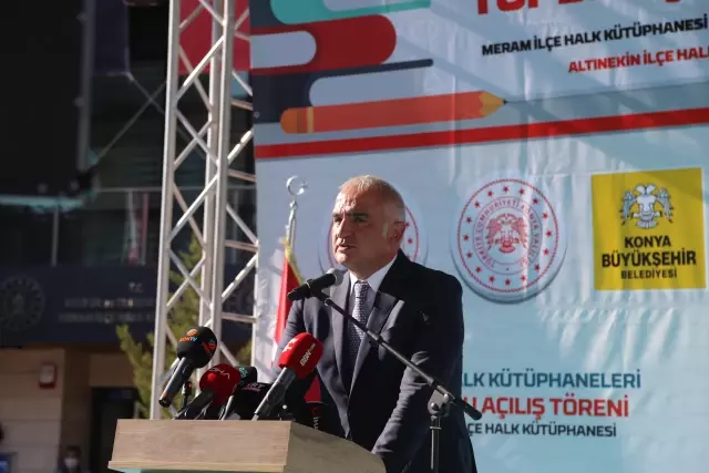 Kültür ve Turizm Bakanı Ersoy, Meram İlçe Halk Kütüphanesi açılış töreninde konuştu Açıklaması