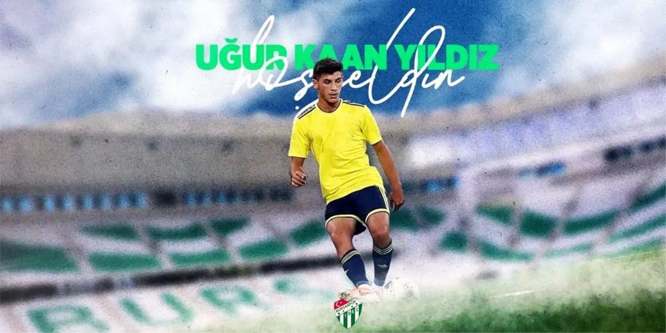 Bursaspor, Fenerbahçe'den Uğur Kaan Yıldız'ı kiraladı