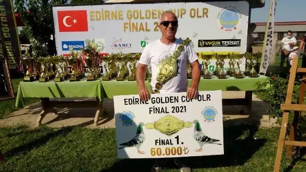EDİRNE'DE POSTA GÜVERCİNLERİ FİNAL İÇİN UÇTU, BİRİNCİYE ALTIN KEMER VERİLDİ
