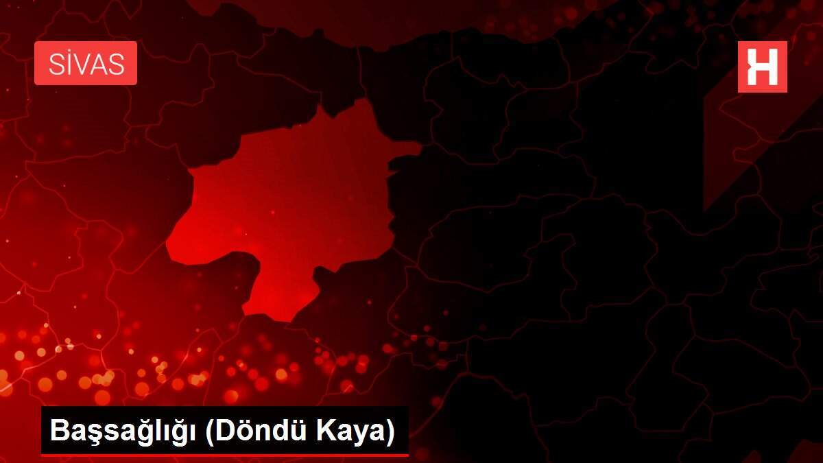 Başsağlığı (Döndü Kaya)