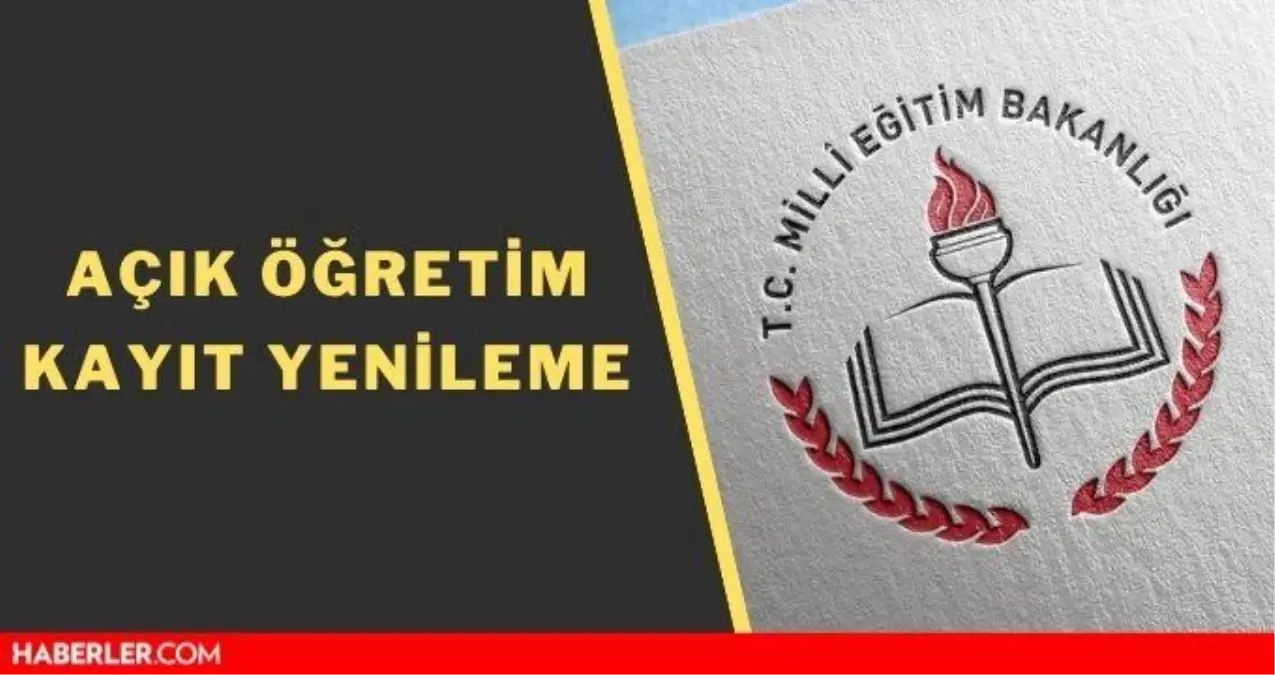 Açık öğretim kayıt yenileme ne zaman? Açık öğretim lise kayıtları ne zaman?