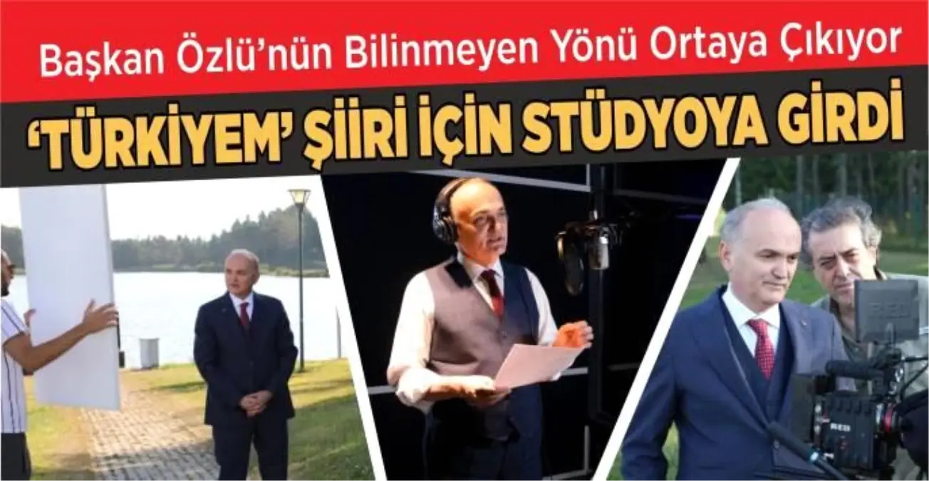 BAŞKAN ÖZLÜ'DEN ŞİİR RESİTALİ