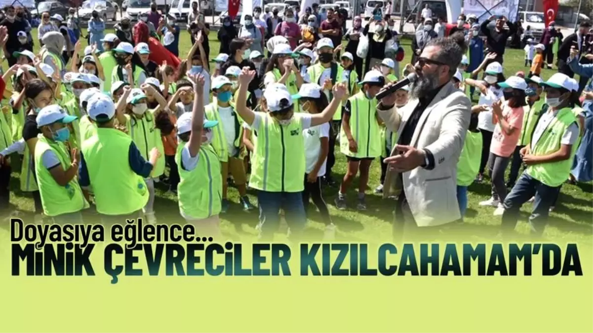 Çevreci çocuklar Kızılcahamam'da doyasıya eğlendi