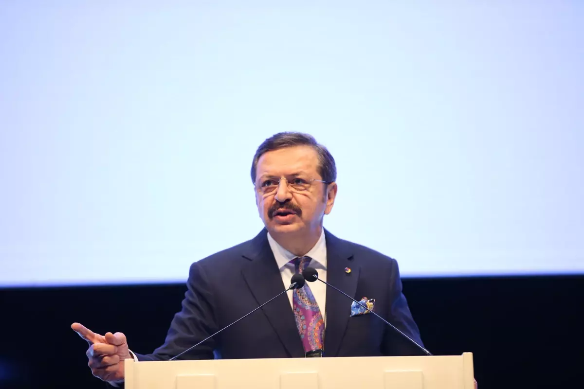 TOBB Başkanı Hisarcıklıoğlu: