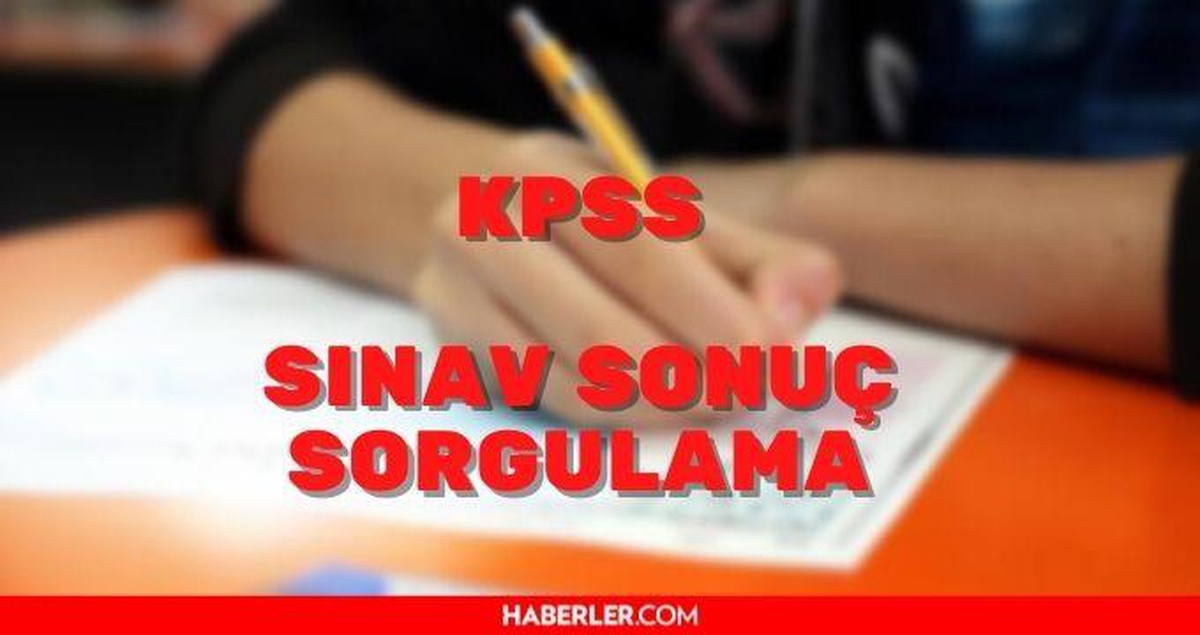 KPSS sonuçları açıklandı! Son dakika KPSS sınav sonuç sorgulama ÖSYM! - Vimarsana News