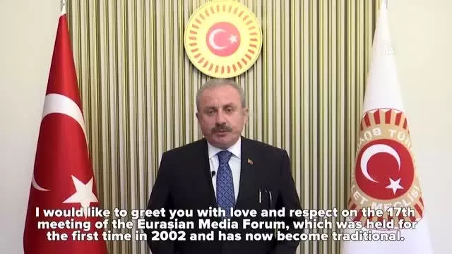 TBMM Başkanı Şentop, Avrasya Medya Forumu'na video mesaj gönderdi