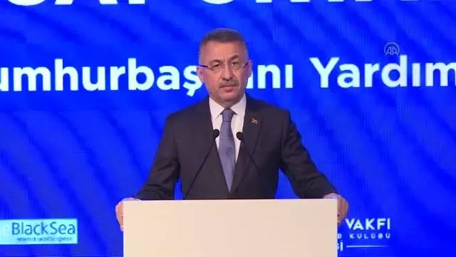 Cumhurbaşkanı Yardımcısı Oktay: Türkiye Karadeniz'de uluslararası ekonominin ve güvenliğin motor gücü, herhangi bir olumsuz durumda ise sigortasıdır