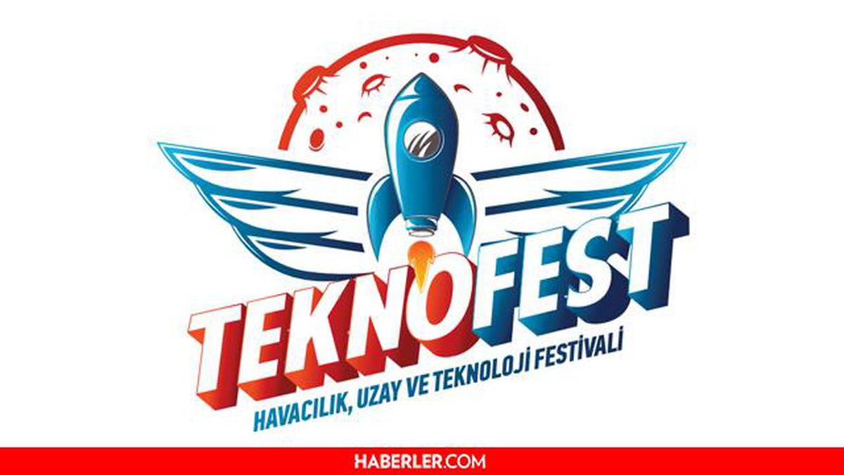 Teknofest nedir? Havacılık, Uzay ve Teknoloji Festivali nedir?