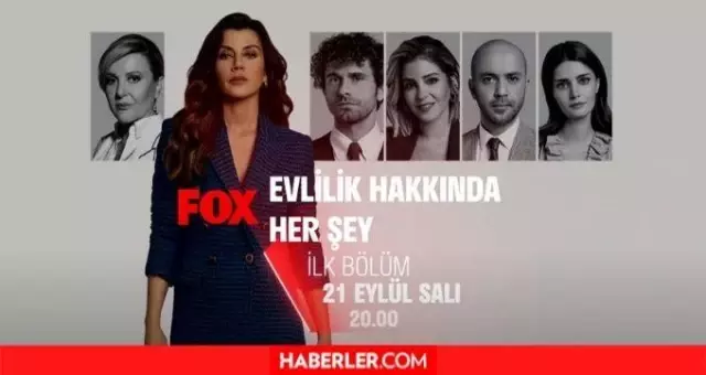 Evlilik Hakkında Her Şey ne zaman başlıyor, hangi gün? Evlilik Hakkında Her Şey 1. bölüm fragmanı izle!