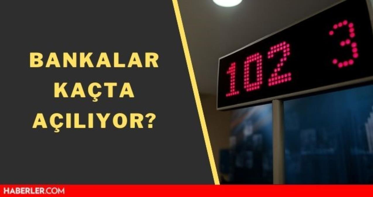 Bankalar saat kaçta açılıyor? İş Bankası kaçta açılıyor? - Vimarsana News