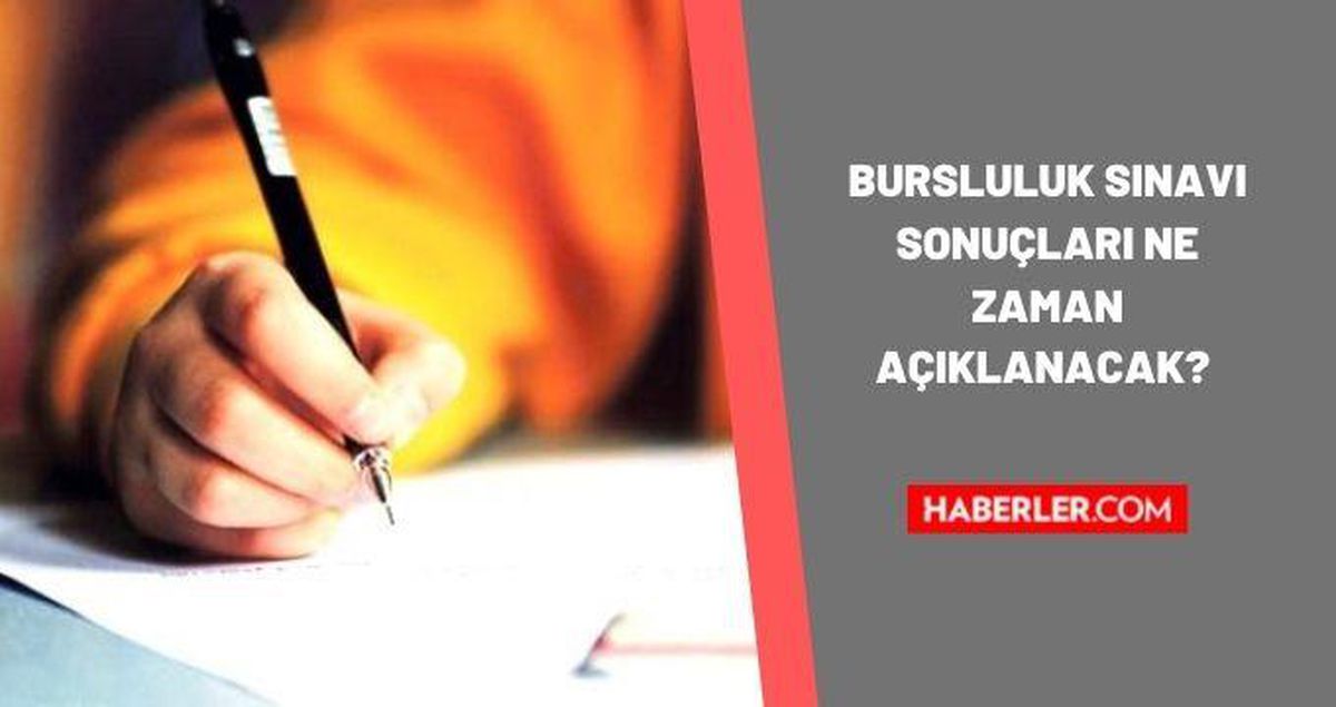 Bursluluk sınavı ne zaman açıklanacak 2021? MEB bursluluk sınavı sonuçları ne zaman açıklanır?