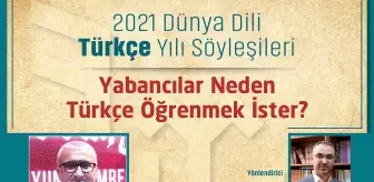 Kpss A: 2021 Dünya Dili Türkçe Yılı Söyleşileri 'Yabancılar Neden Türkçe Öğrenmek İster?' Kpss A: 2021 Dünya Dili Türkçe Yılı Söyleşileri 'Yabancılar Neden Türkçe Öğrenmek İster?'
