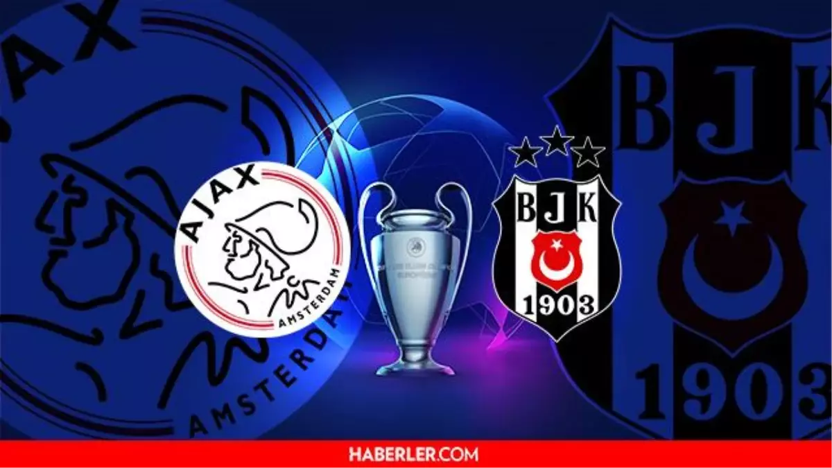 besiktas maci kacta ajax besiktas maci ne zaman saat kacta besiktas ajax maci hangi kanalda