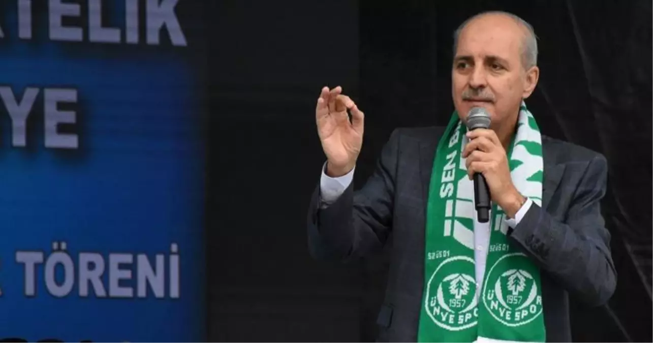 AK Parti Genel Başkanvekili Numan Kurtulmuş'tan