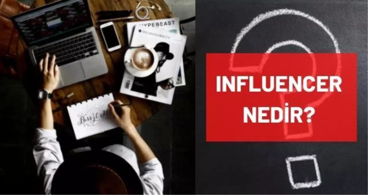 İnfluencer nedir, ne demek? Influencer Türkçe'si nedir, ne anlama geliyor? Influencerlar ne iş yapar? Nasıl influencer olunur? Influencer kime denir?