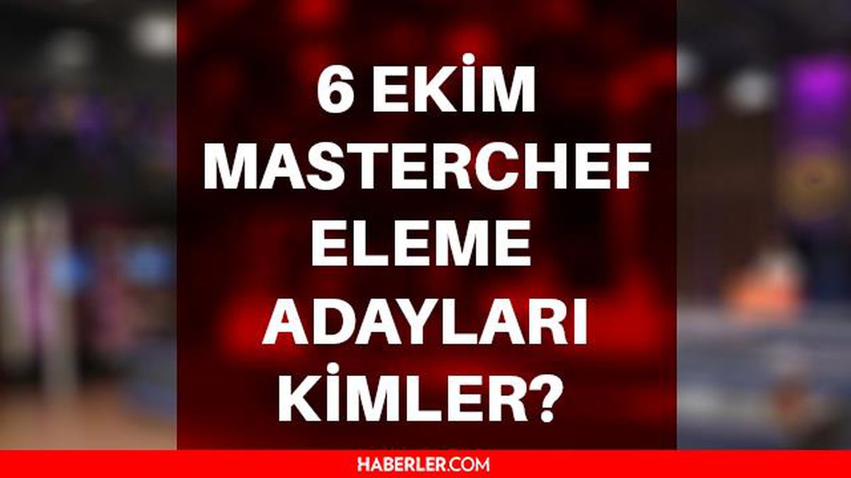 MasterChef eleme adayları kim oldu? 6 Ekim 2021 Masterchef eleme adayları kimler? Masterchef potaya kim gitti? Masterchef Türkiye elenme adayları!