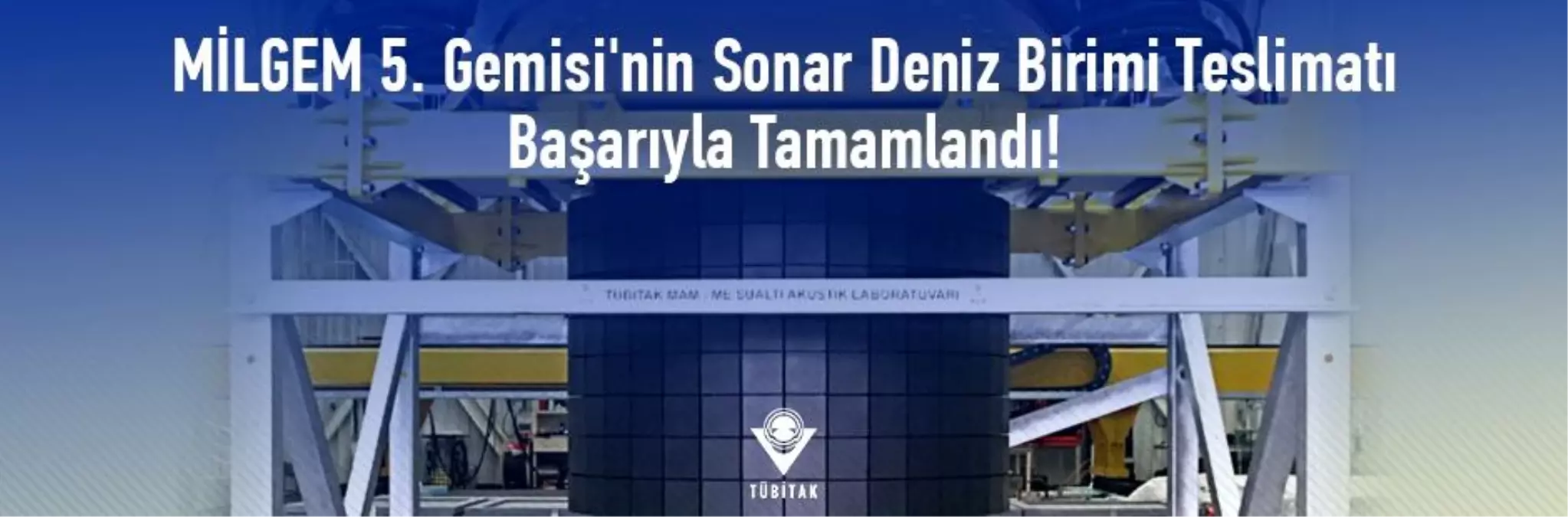 MİLGEM 5. Gemisine Ait Sonar Deniz Birimi'nin Teslimatı Başarıyla Tamamlandı
