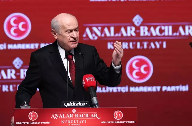 MHP Genel Başkanı Bahçeli, Türkiye'nin Asil Gücü Analar-Bacılar Kurultayı nda konuştu Açıklaması