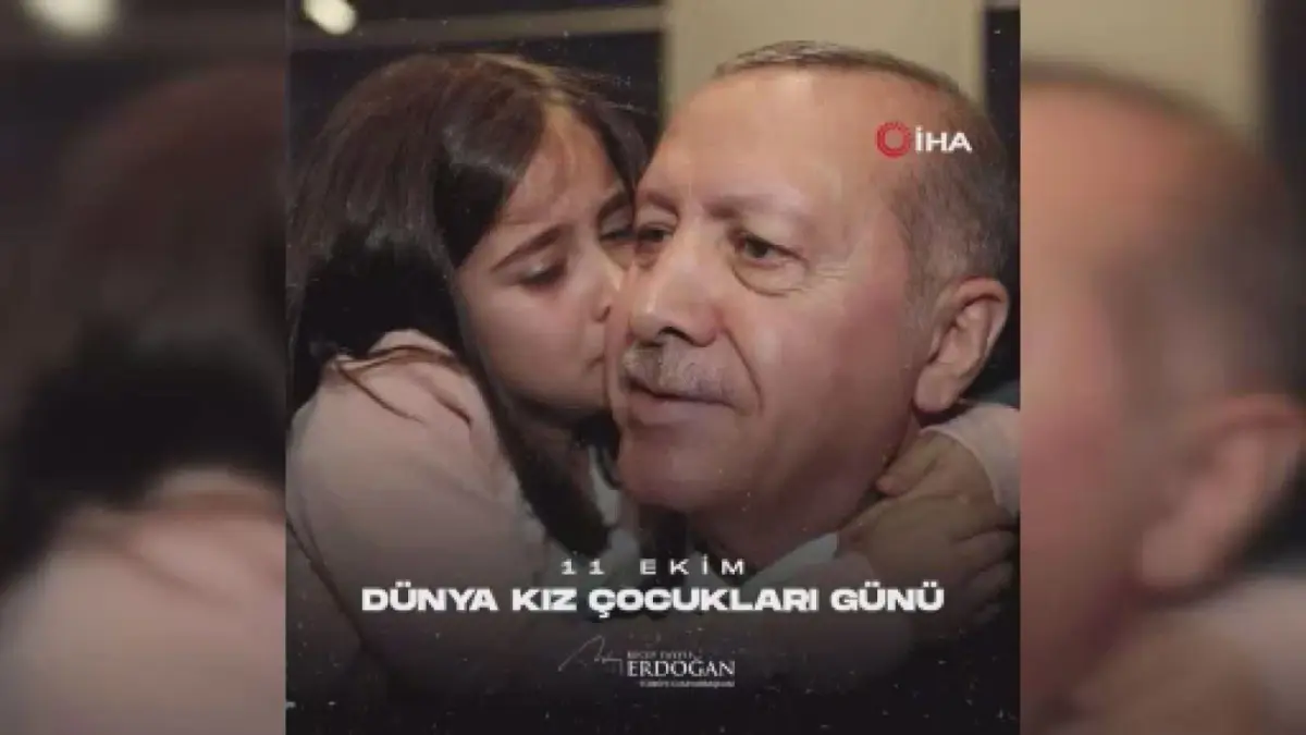 Cumhurbaşkanı Erdoğan'dan Dünya Kız Çocukları Günü paylaşımı