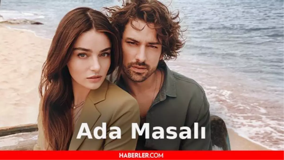 Ada Masalı canlı izle! Star TV Ada Masalı 17. bölüm canlı izle! Ada Masalı yeni bölümde neler olacak?