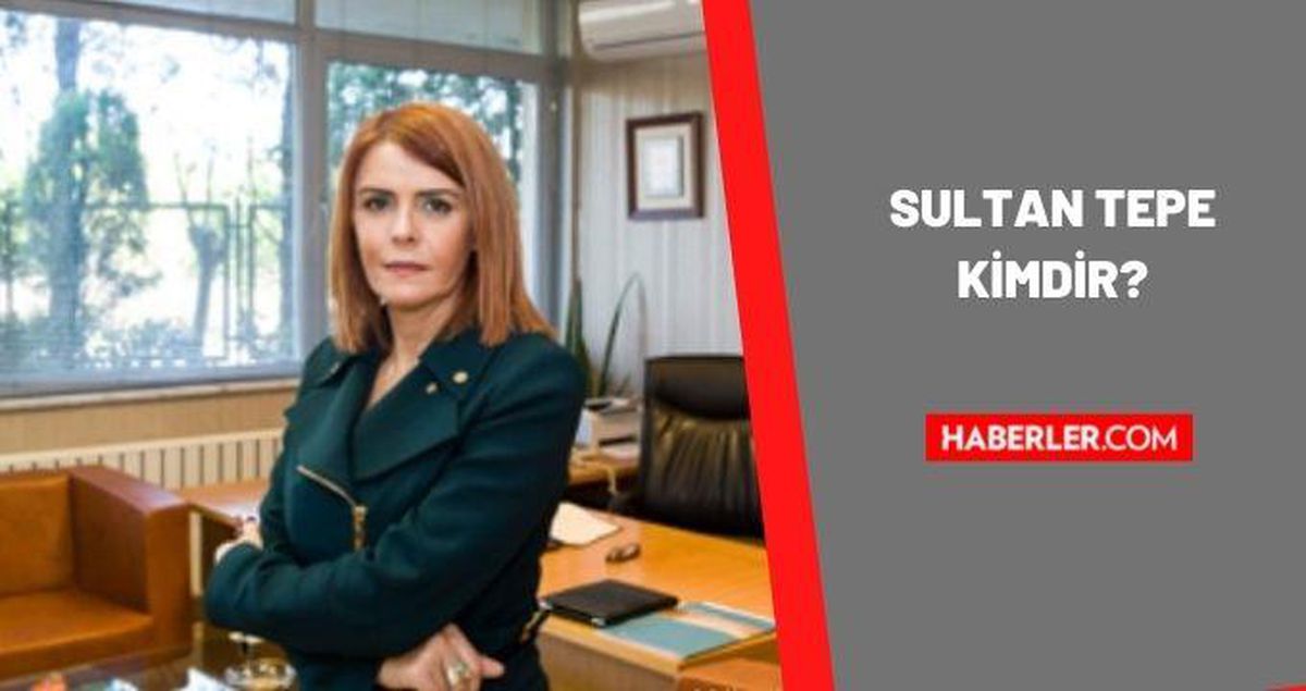 Sultan Tepe kimdir? Sultan Tepe kaç yaşında, nereli? Sultan Tepe hayatı ve biyografisi nedir?