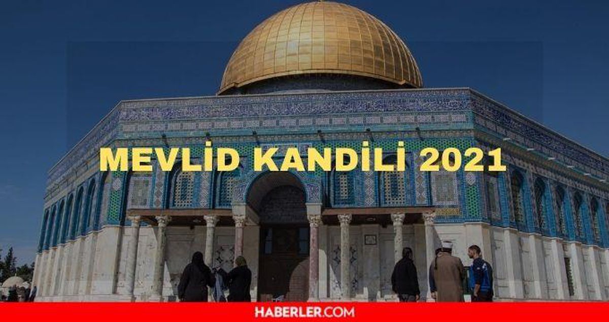 Pazar günü kandil mi, ne kandili? Bugün kandil mi? Bugün kandil var mı? Kandil ne zaman?