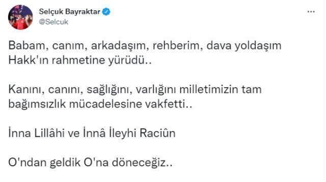 Son Dakika! Selçuk Bayraktar'dan hayatını kaybeden babası Özdemir Bayraktar'a veda: Rehberim Hakk'ın rahmetine yürüdü