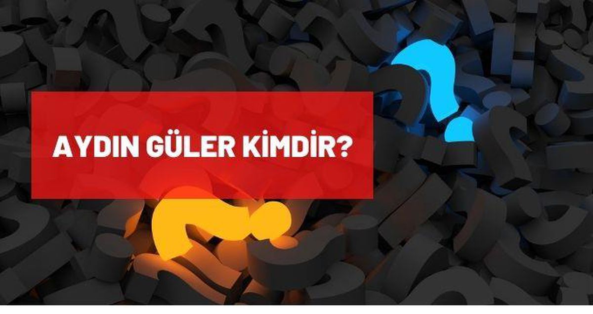 Aydın Güler kimdir? Aydın Güler kaç yaşında, nereli? Aydın Güler biyografisi!