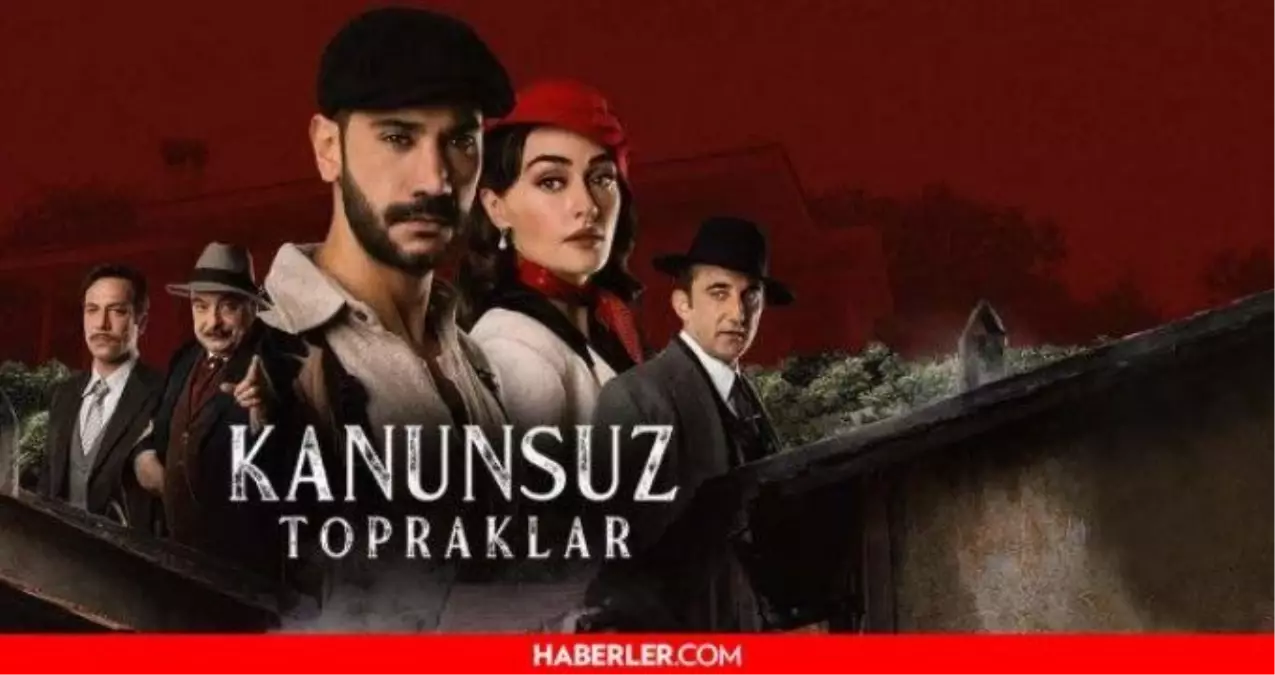 Kanunsuz Topraklar dizisi nerede çekiliyor? Kanunsuz Topraklar seti nerede, hangi şehirde çekiliyor?