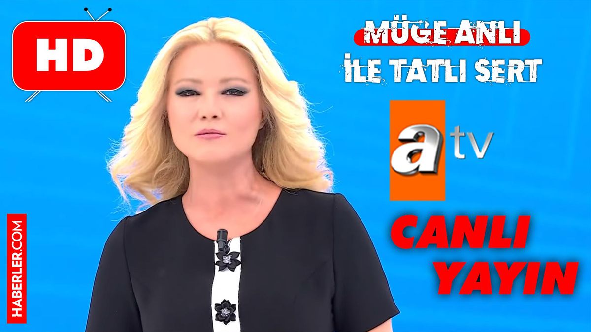 Müge Anlı canlı izle! ATV Müge Anlı yeni bölüm HD canlı yayın izle | 20 Ekim Çarşamba 2021!