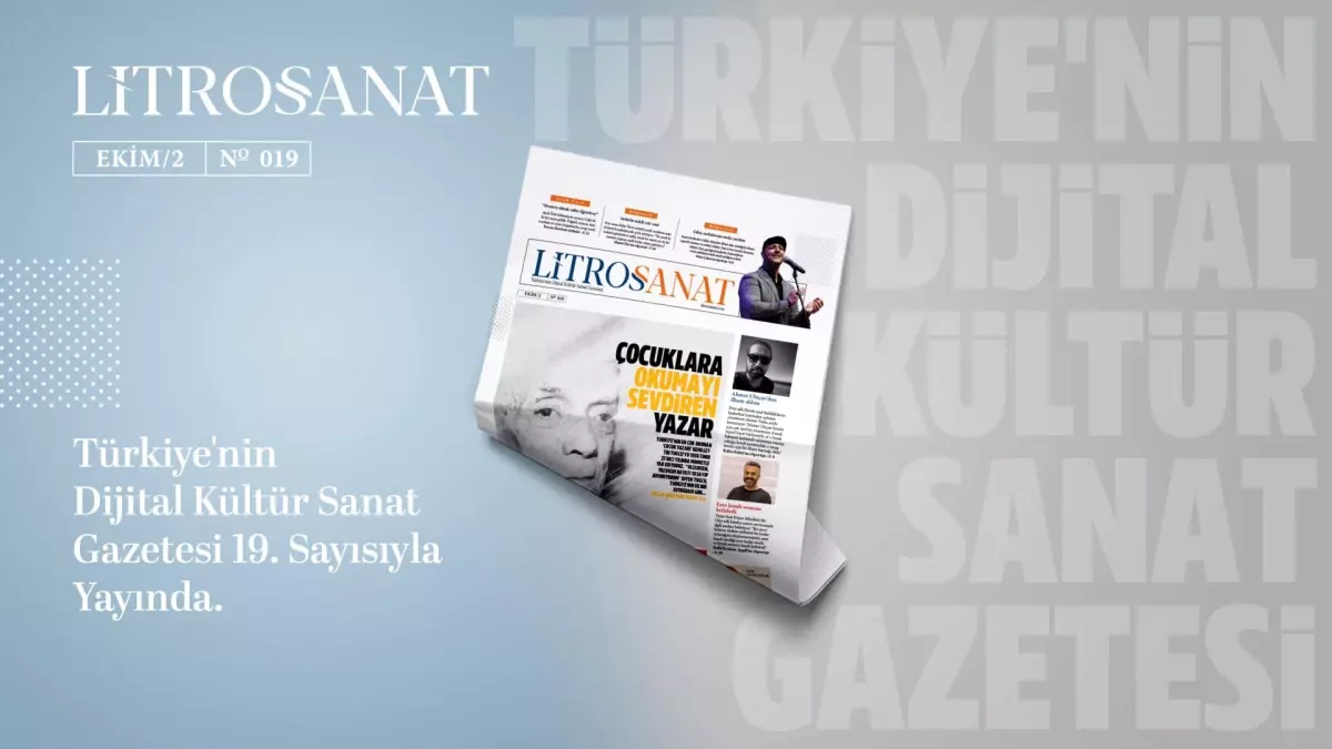 LİTROS SANAT YENİ SAYISIYLA SİZLERLE!
