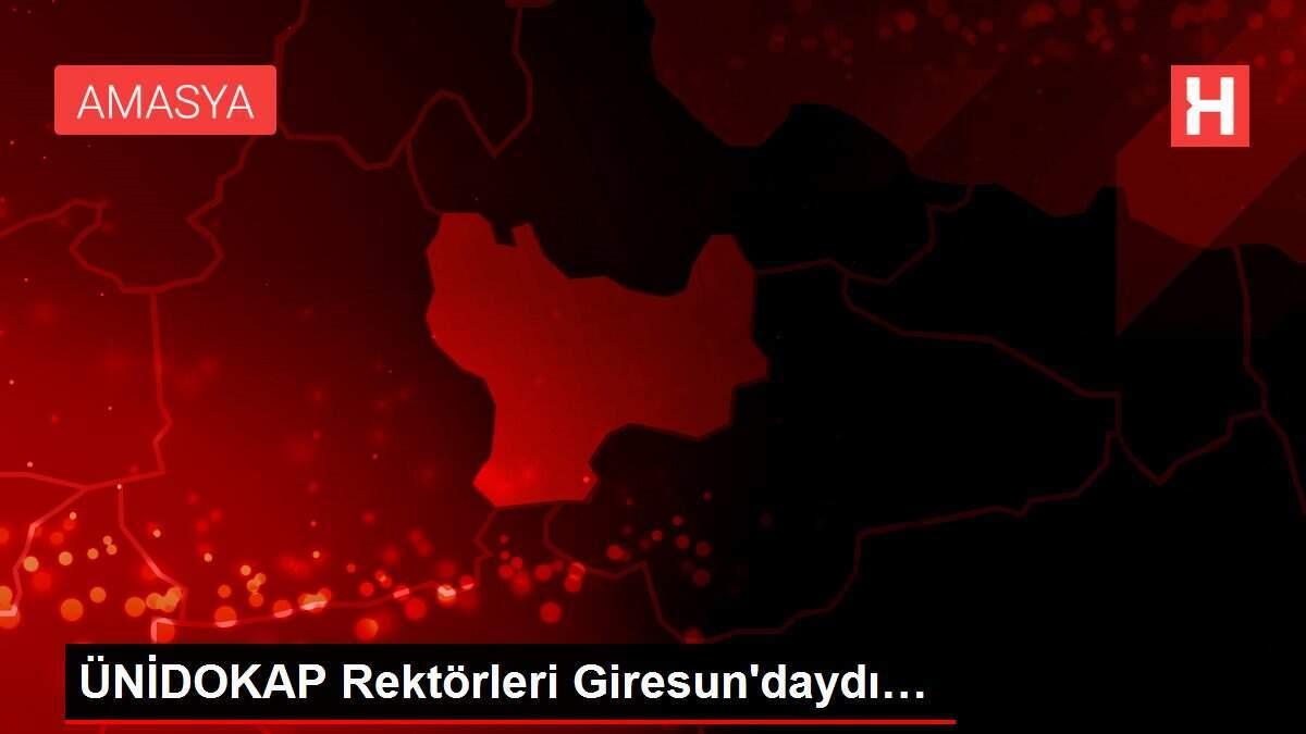 ÜNİDOKAP Rektörleri Giresun'daydı…