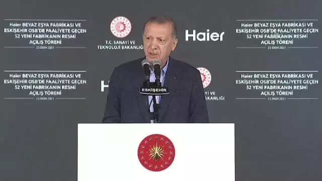 Son dakika haberleri! Cumhurbaşkanı Erdoğan, HAİER Beyaz Eşya Fabrikası ve 52 fabrikanın açılışında konuştu: (1)