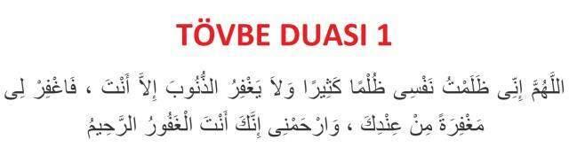Tövbe duası: Tövbe istiğfar duası okunuşu ve yazılışı nedir? Arapça Tövbe duası ve Türkçe meali! Tövbe nasıl edilir? Nasuh Tövbe duası nasıl okunur?