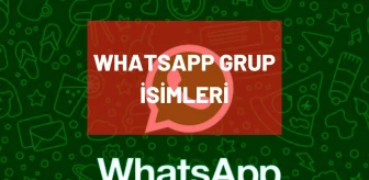 Grup İsimleri 2024: En güzel Whatsapp grup isimleri! Whatsapp (WP) ve İnstagram grup isimleri nelerdir? WP grup isimleri...