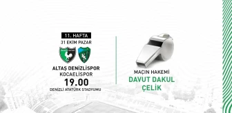 Denizlispor Kocaelispor maçında Davut Çelik düdük çalacak
