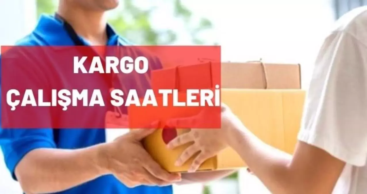 Kargolar kaçta açılıyor? MNG, Sürat, PTT, Aras, Yurtiçi kargo çalışma saatleri