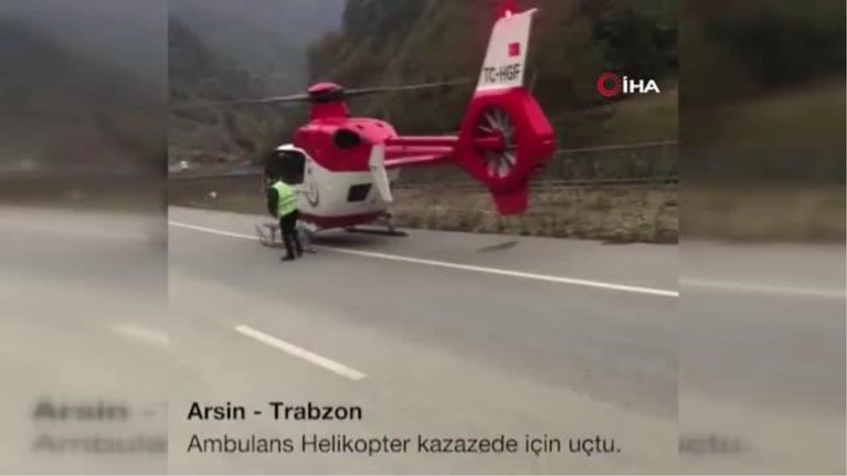ambulans helikopter kazazede icin havalandi 14506149 amp