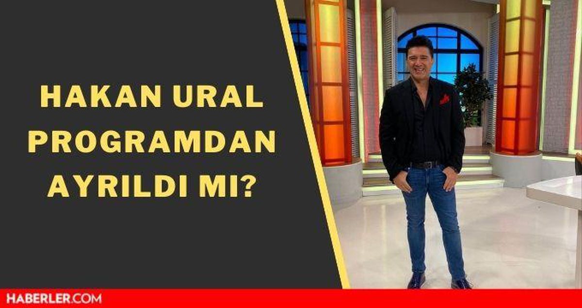 Hakan Ural'a ne oldu, neden yok?