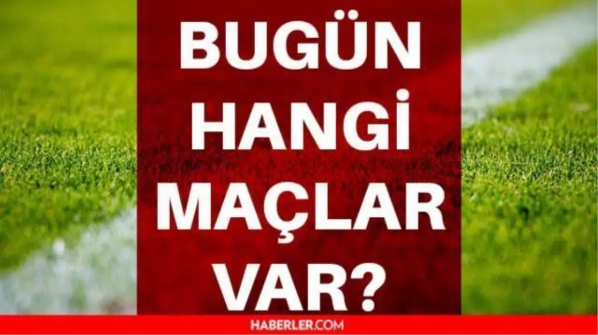 Bu akşam maç yok mu? 11 Kasım Perşembe bugün hangi maçlar var?