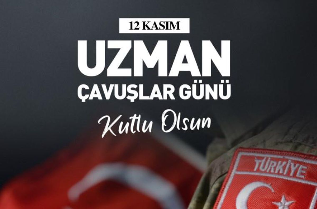 Uzman Çavuşlar günü mesajları ve en güzel Uzman Çavuşlar günü kutlama resimleri
