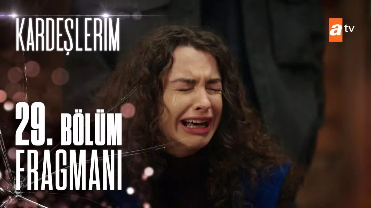 Kardeşlerim 29. Bölüm Fragmanı | 'Başınız sağ olsun çocuklar'