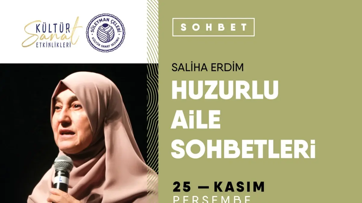 Huzurlu Aile Sohbetleri - Saliha Erdim