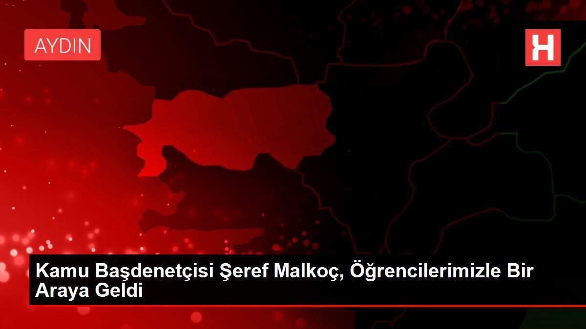 Kamu Başdenetçisi Şeref Malkoç, Öğrencilerimizle Bir Araya Geldi