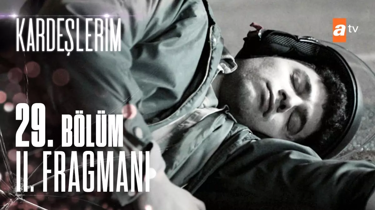 Kardeşlerim 29. Bölüm 2. Fragmanı | 'Kaza yapacağız'