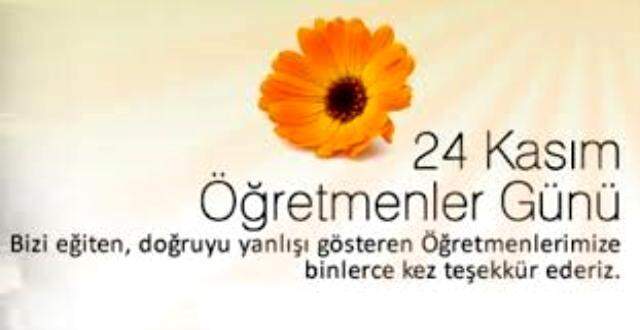 24 Kasım Öğretmenler Günü mesajları! Kısa, anlamlı, yeni resimli öğretmenler günü mesajları!