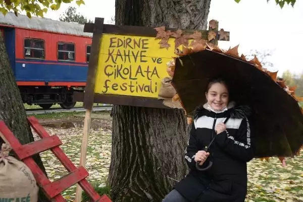 EDİRNE'DE KAHVE VE ÇİKOLATA FESTİVALİ