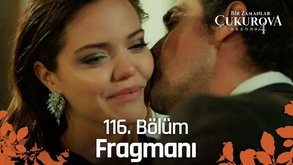 Bir Zamanlar Çukurova 116. Bölüm Fragmanı | 'Çukurova'dan gidiyorum'