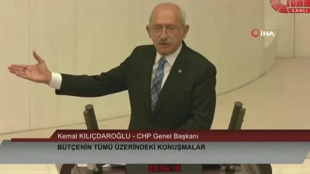 CHP Lideri Kılıçdaroğlu: (Cumhurbaşkanı Erdoğan'a) Bir kişi gelecek diyecek ki 'benim bütçem bu' ve bütçesinin arkasında kapı gibi duracak, durmuyor